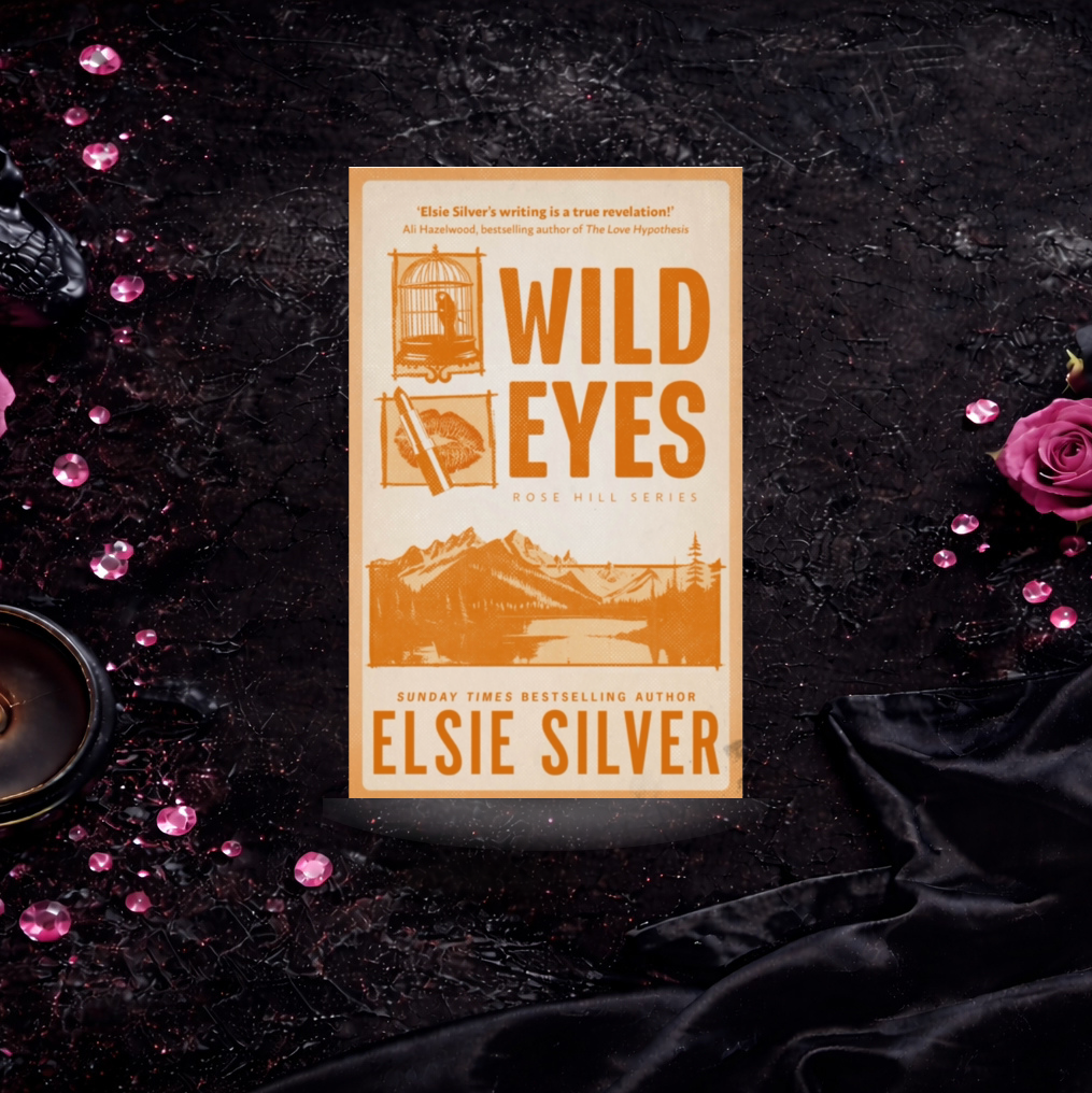 Wild Eyes - Elsie Silver (Rose Hill)