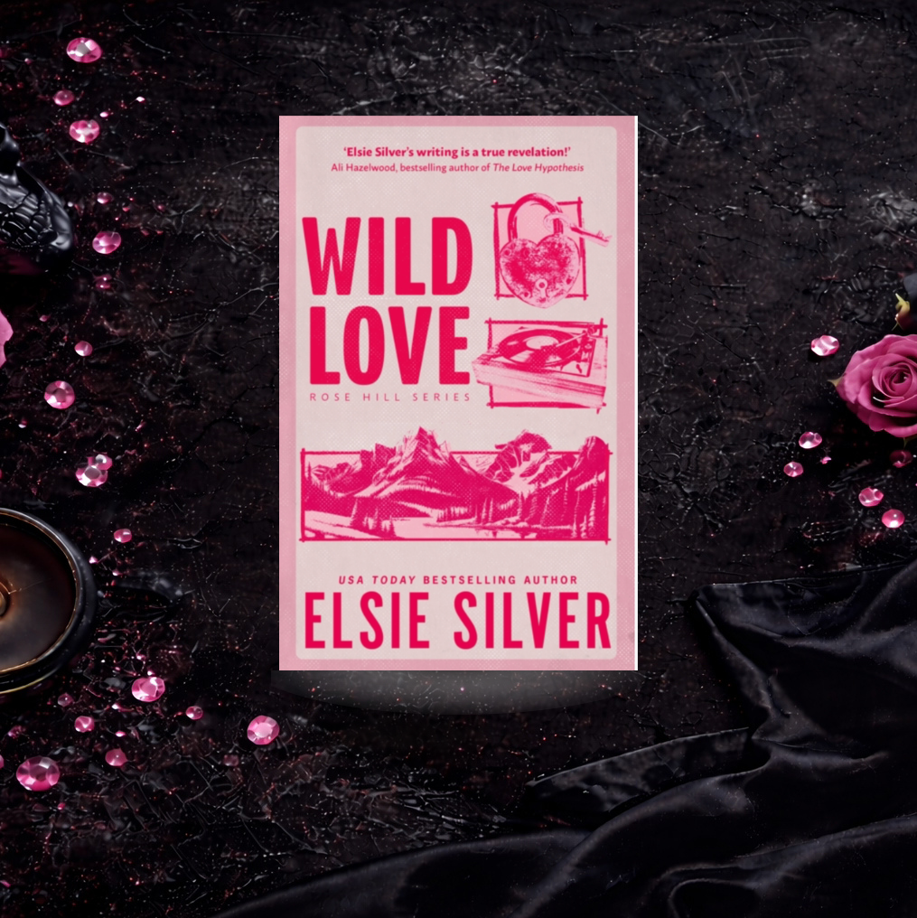 Wild Love - Elsie Silver (Rose Hills)