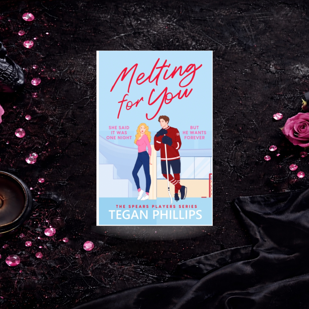 Melting For You - Tegan Phillips