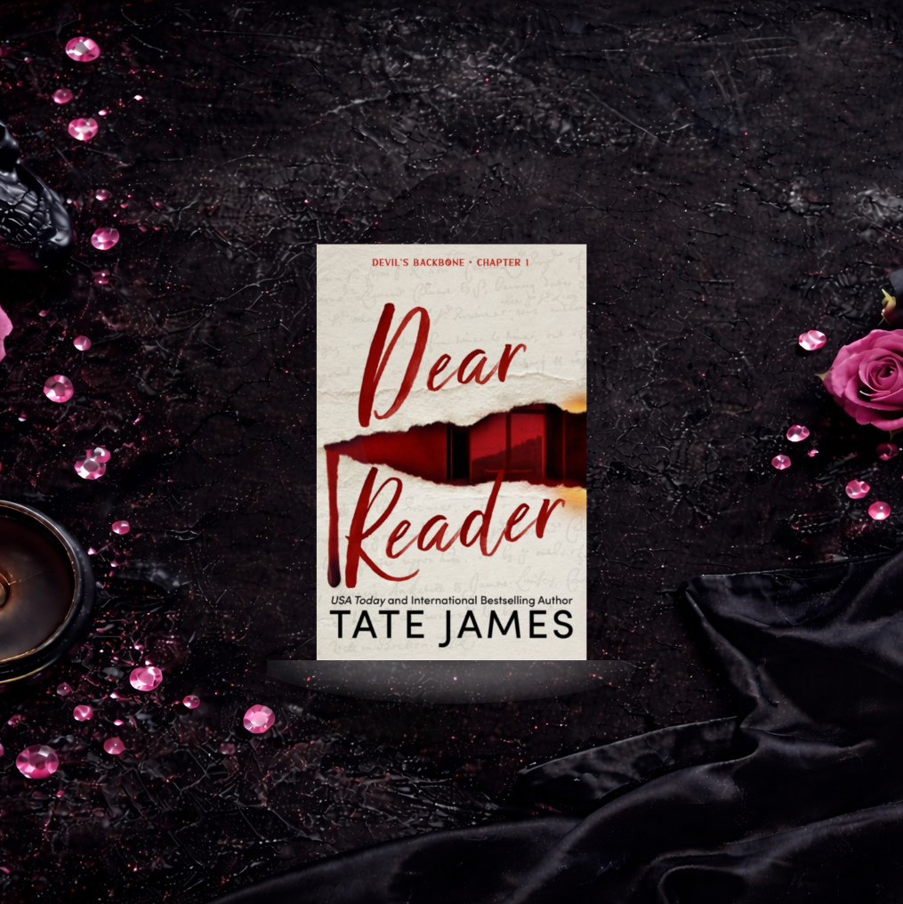 Dear Reader - Tate James (Devil's Backbone)