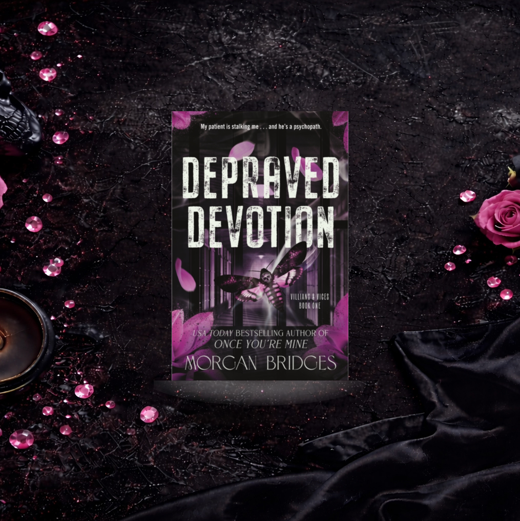 Depraved Devotion - Morgan Bridges (Villans & Vices)