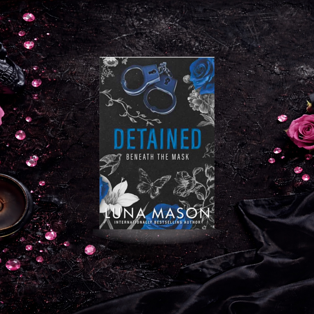Detained - Luna Mason (Beneath the Mask)