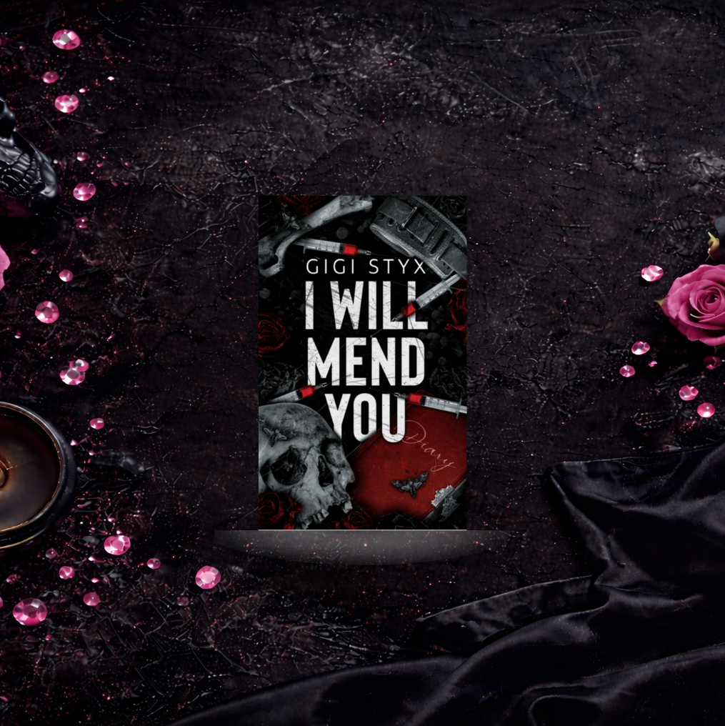 I Will Mend You - Gigi Styx