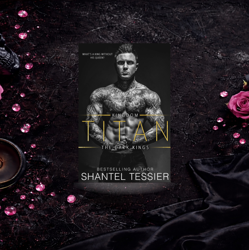 Titan - Shantel Tessier (Dark Kingdom)