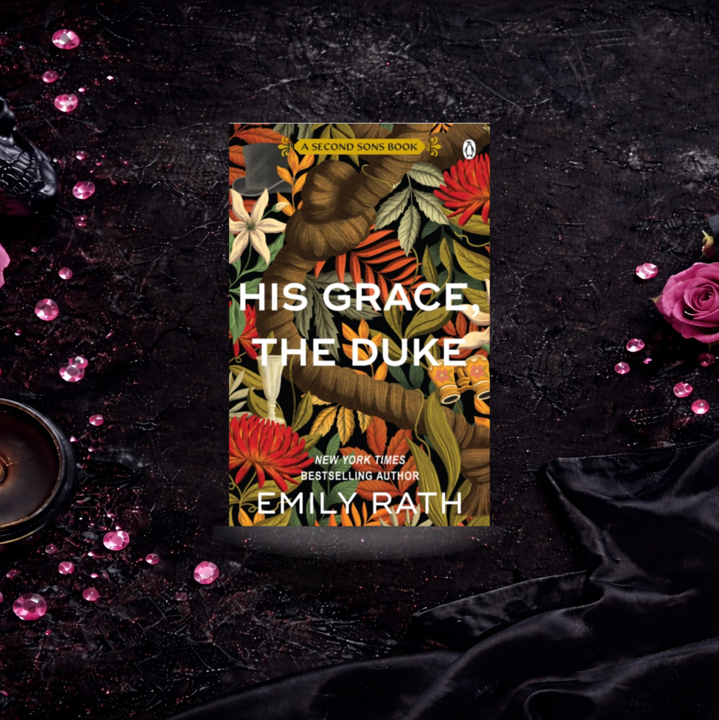 His Grace, The Duke - Emily Rath (Second Sons)