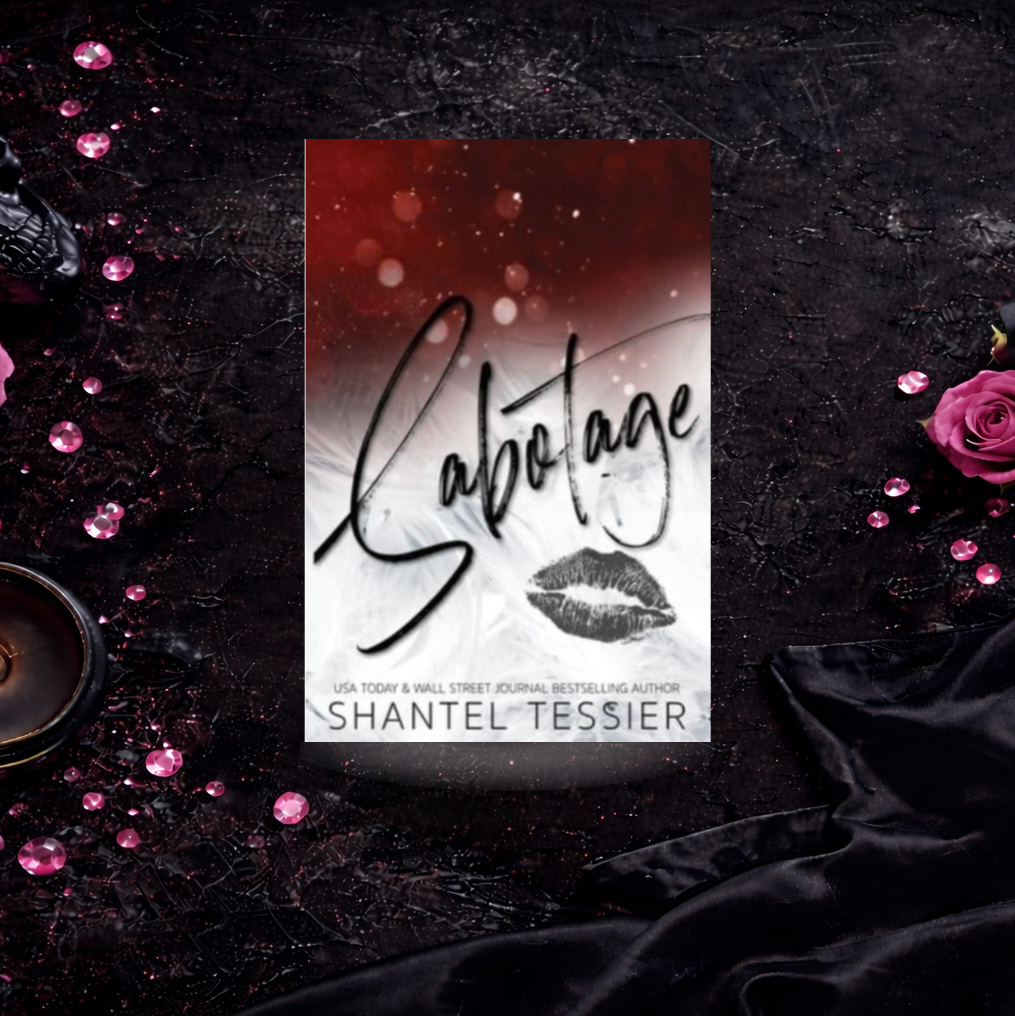 Sabotage - Shantel Tessier (The Lords)