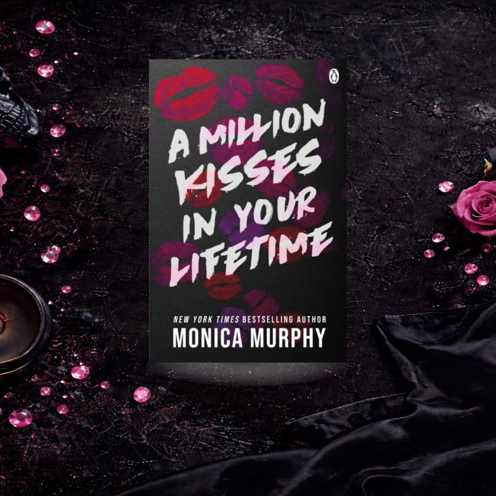 A Million Kisses In Your  - Monica Murphy (Lancaster Prep)