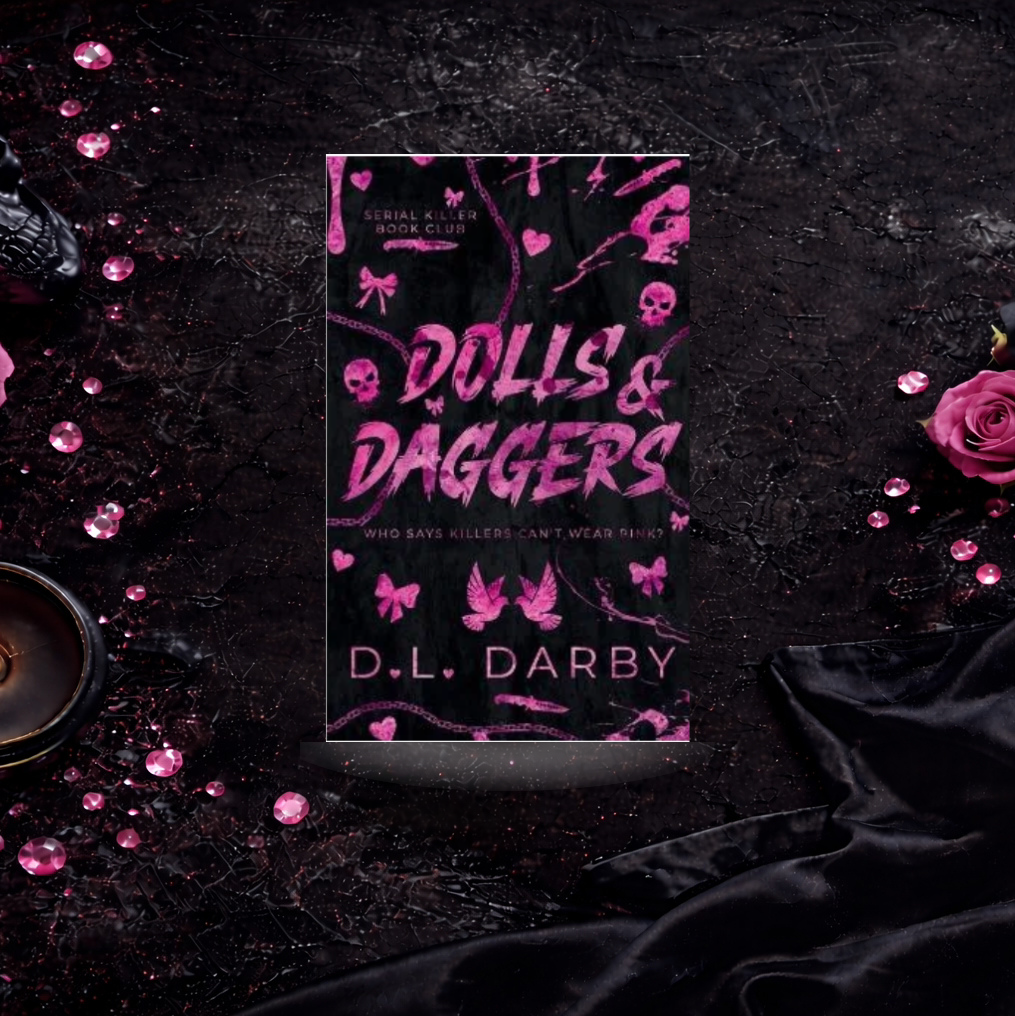 Doll & Daggers - D.L. Darby (Serial Killer Book Club)
