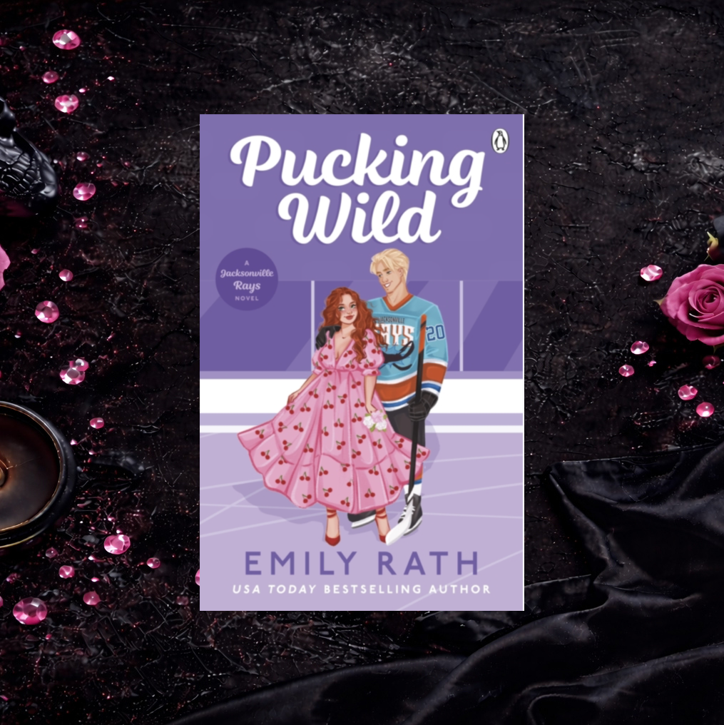 Pucking Wild - Emily Rath (Jacksonville Rays)