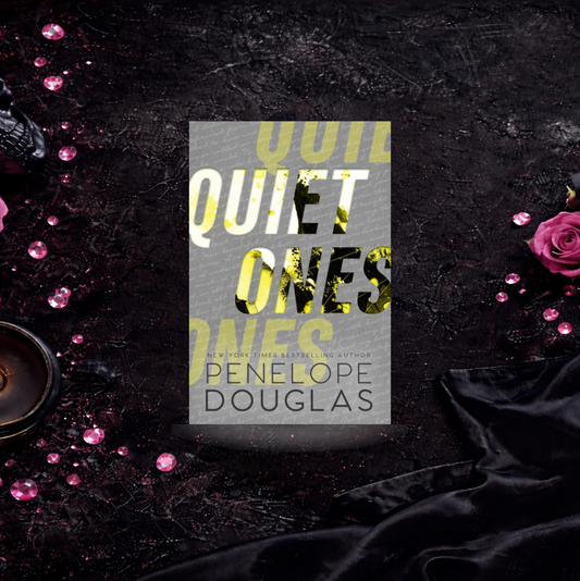 Quiet Ones - Penelope Douglas