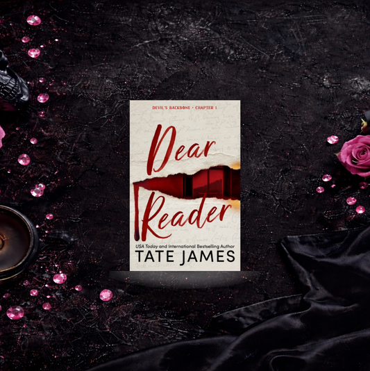 Dear Reader - Tate James (Devil's Backbone)