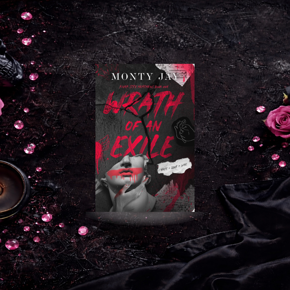 Wrath of an Exile - Monty Jay (River Styx Heathens)