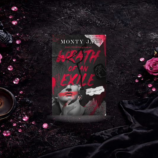 Wrath of an Exile - Monty Jay (River Styx Heathens)