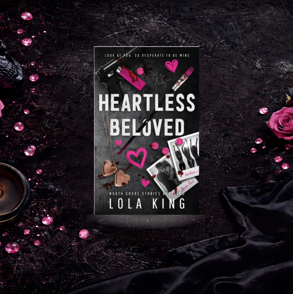 Heartless Beloved - Lola King (North Shore Stories)
