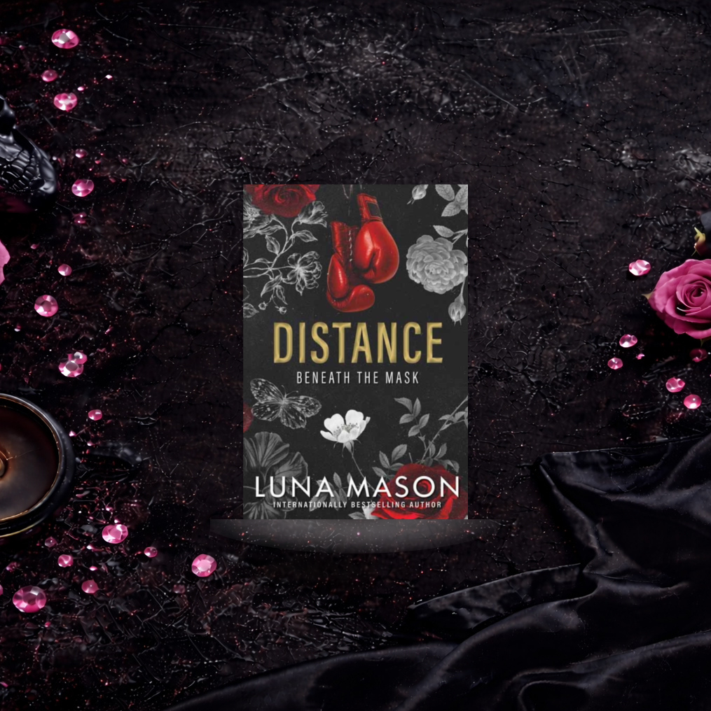 Distance - Luna Mason (Beneath the Mask)